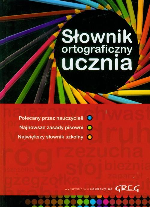 Słownik Ortograficzny dla Uczniów Niska cena na Allegro pl