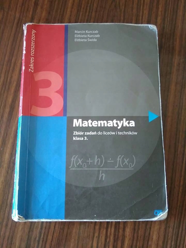 ZBIOR ZADAN MATEMATYKA KLASA 3 ROZSZERZONY KURCZAB 7502577482