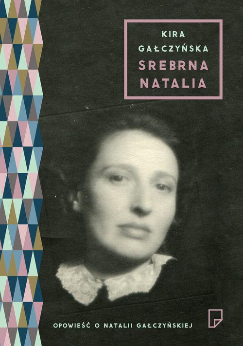 

Srebrna Natalia Kira Gałczyńska