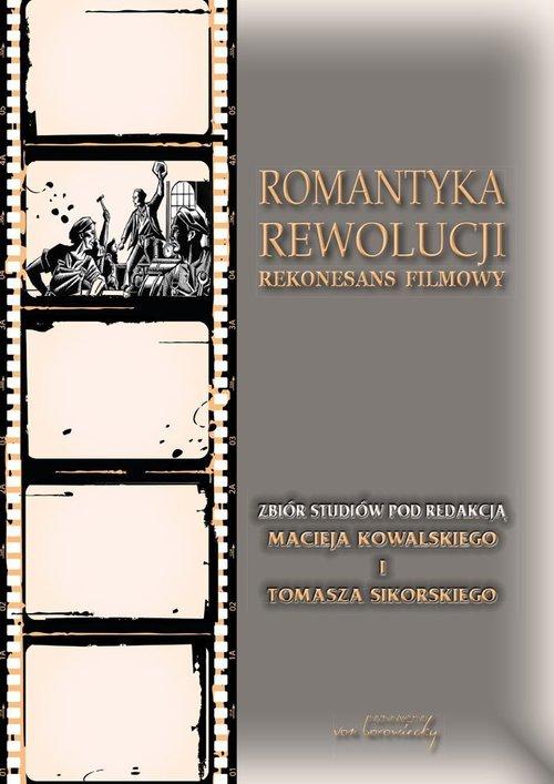 

Romantyka Rewolucji Rekonesans.. Kowalski Sikorski