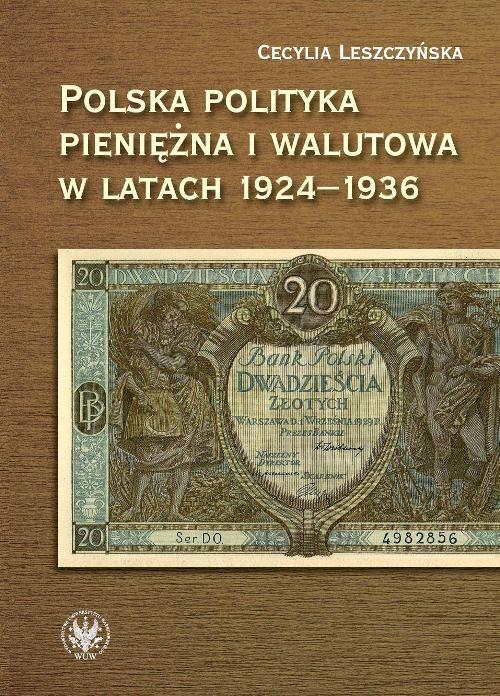 

Polska polityka pieniężna i walutowa w latach 1924