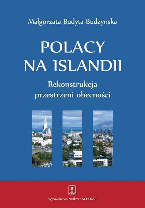 

Polacy na Islandii Rekonstrukcja przestrzeni obecn