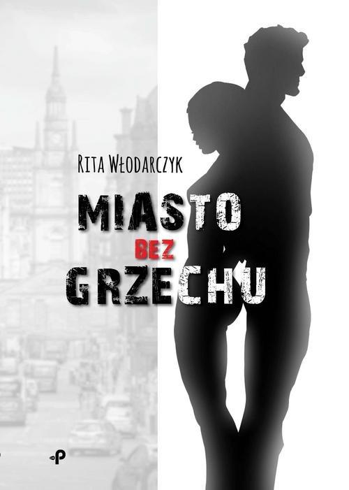 

Miasto bez grzechu Rita Włodarczyk