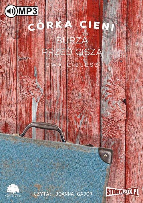 

Córka Cieni Burza przed ciszą Ewa Cielesz