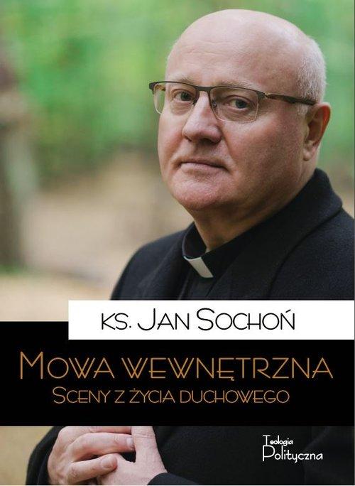 

Mowa wewnętrzna Jan Sochoń