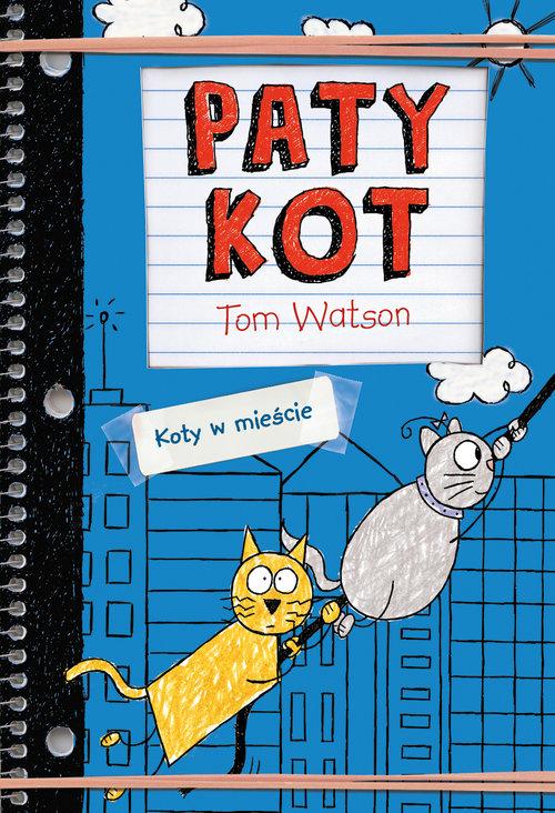 

Patykot Koty w mieście Tom Watson