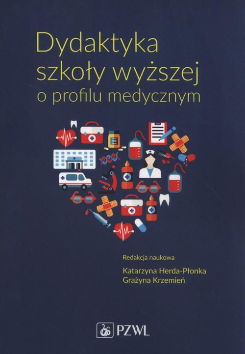 

Dydaktyka szkoły wyższej o profilu medycznym Herda