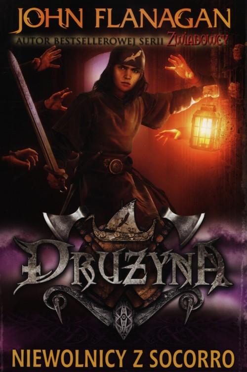 

Drużyna 4 Niewolnicy z Socorro John Flanagan
