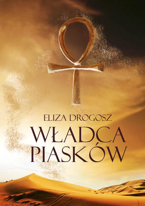 

Władca Piasków Drogosz Eliza