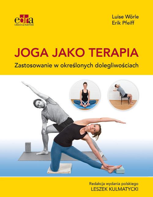 

Joga jako terapia. Zastosowanie w określonych dole