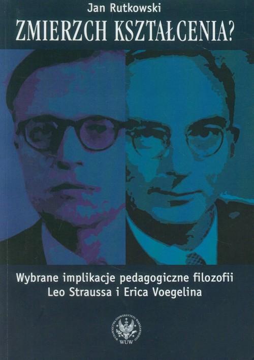 

Zmierzch kształcenia Wybrane implikacje pedagogic