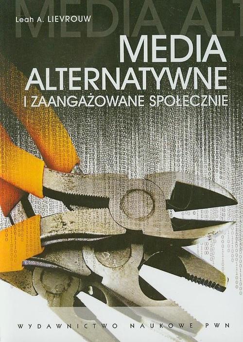 

Media alternatywne i zaangażowanie społeczne Lievr