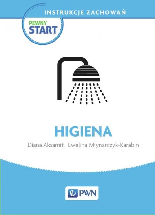 

Pewny start Instrukcje zachowań Higiena Diana Aksa