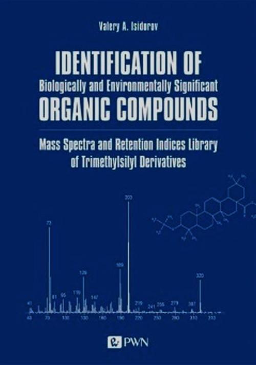 

Identification of Biologically and Environmentally