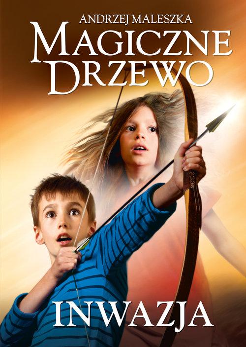 

Magiczne Drzewo Inwazja Maleszka Andrzej