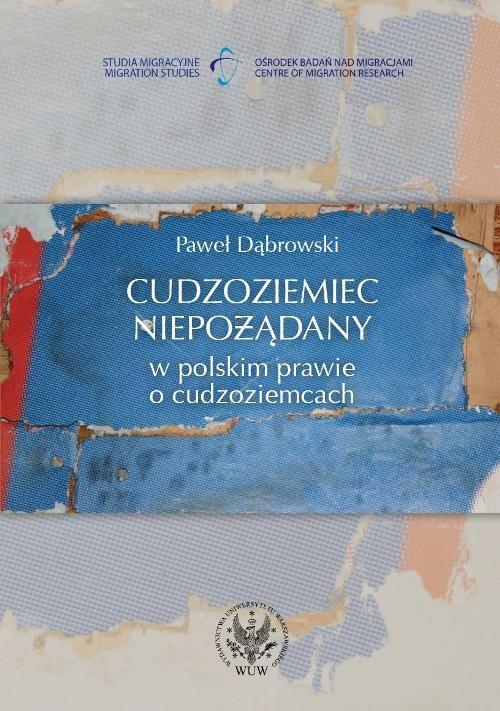 

Cudzoziemiec niepożądany w polskim prawie o cudzoz