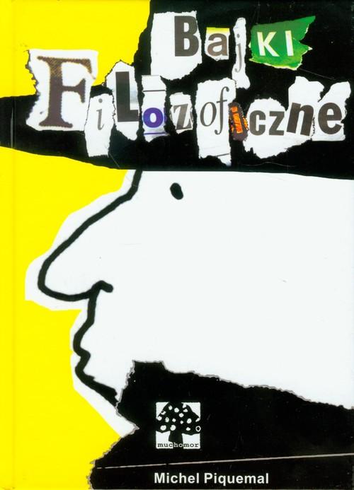 

Bajki filozoficzne Michel Piquemal