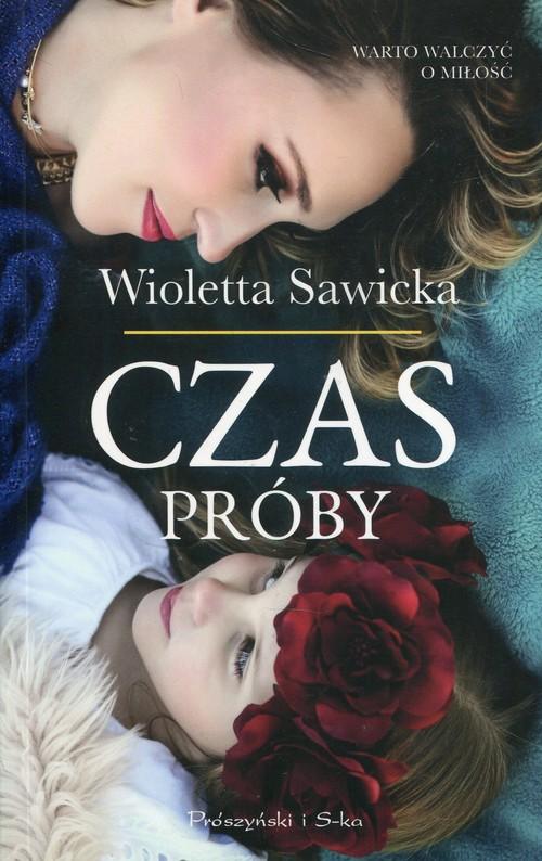 

Czas próby Wioletta Sawicka