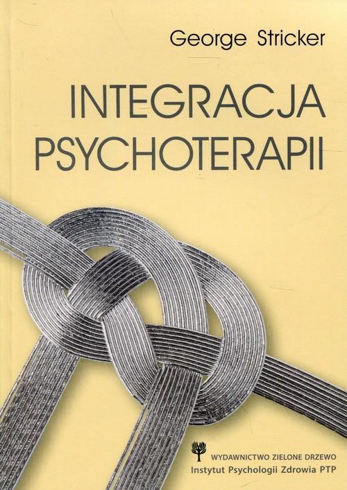 

Integracja psychoterapii George Stricker