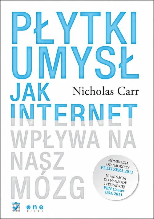 

Płytki umysł Nicholas Carr