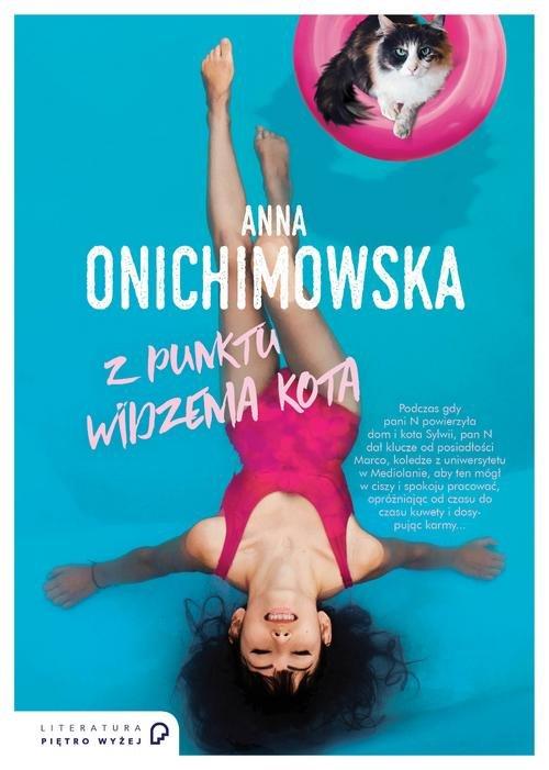 

Z punktu widzenia kota Anna Onichimowska