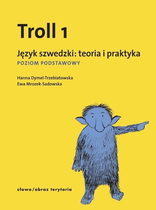 

Troll 1 Język szwedzki teoria i praktyka podstaw.