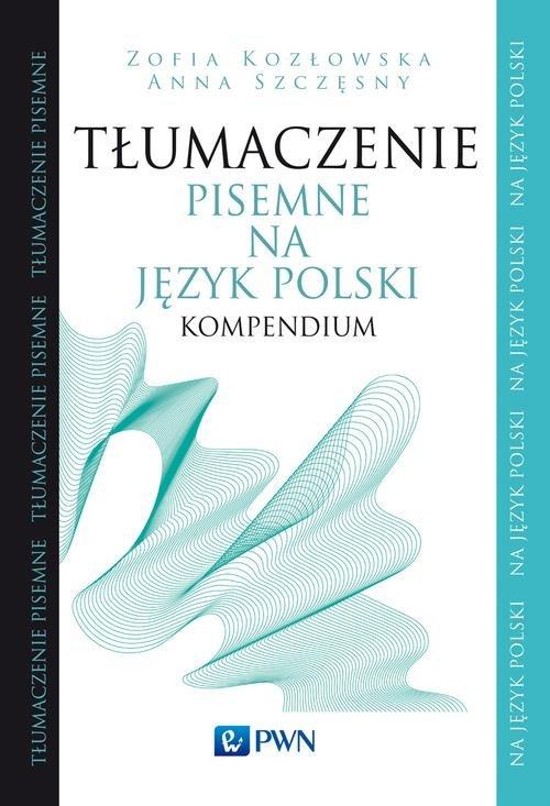 

Tłumaczenie pisemne na język polski Kompendium Zof