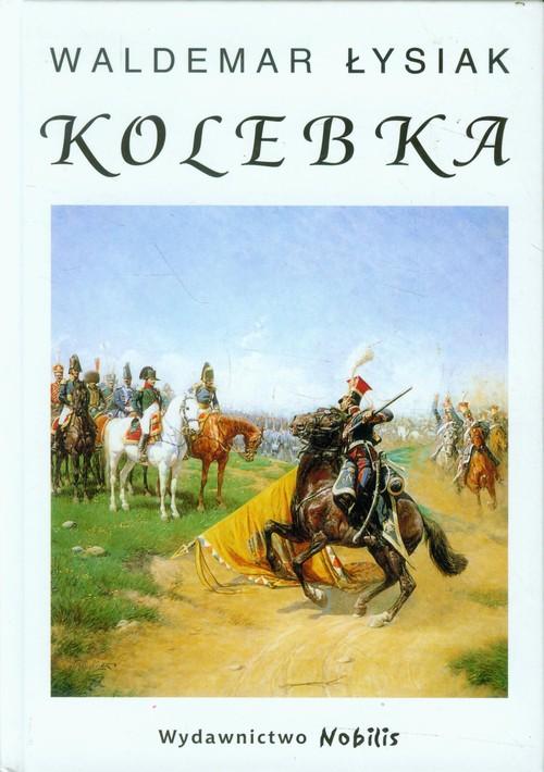 

Kolebka Waldemar Łysiak