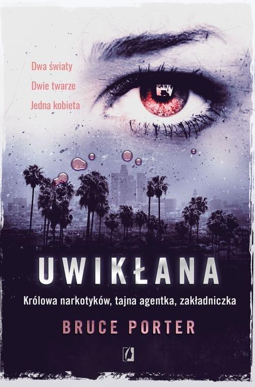 

Uwikłana Bruce Porter