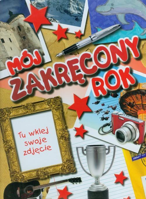 

Mój zakręcony rok