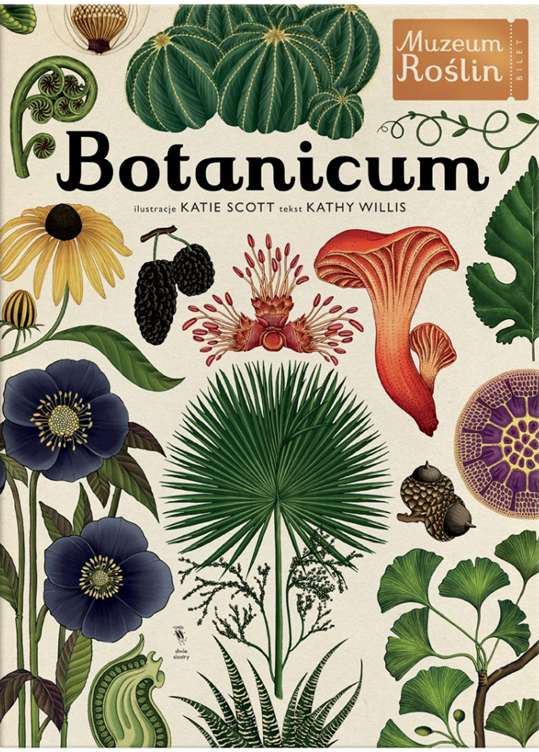 

Botanicum Kathy Willis,Katie Scott