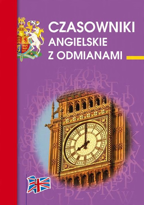 

Czasowniki angielskie z odmianami Katarzyna Kłobuk