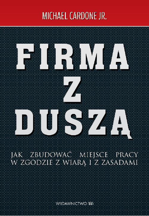 

Firma z duszą Cardone Michael