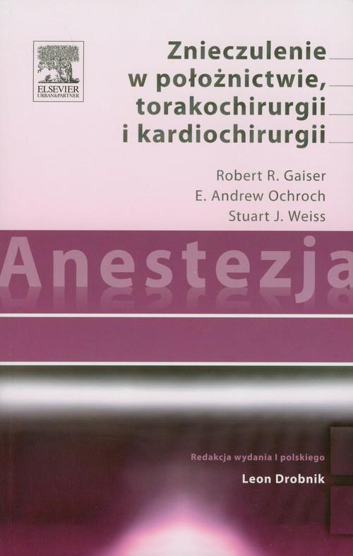 

Anestezja Znieczulenie w położnictwie torakochirur