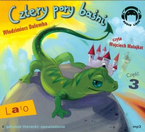 

Cztery pory baśni Lato część 3 Włodzimierz Dulemba