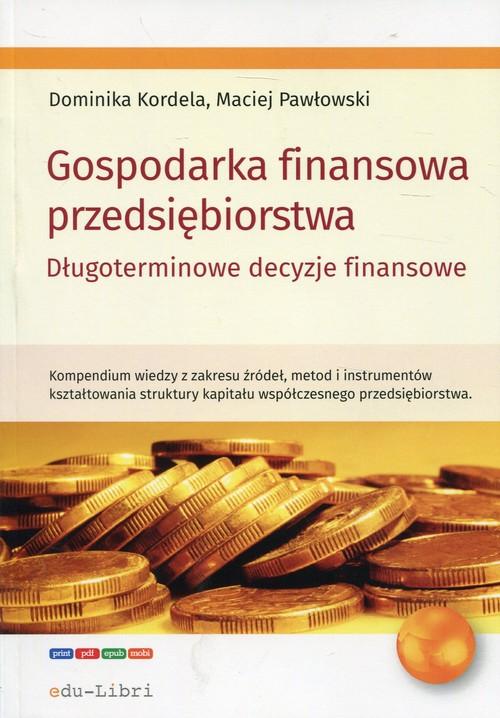 

Gospodarka finansowa przedsiębiorstwa Długotermino