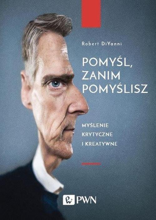 

Pomyśl zanim pomyślisz Robert DiYanni