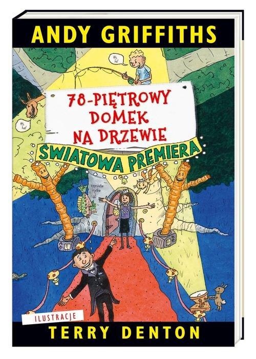 

78-piętrowy domek na drzewie Andy Griffiths