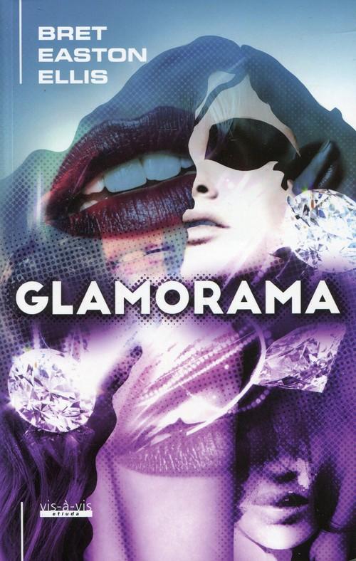 

Glamorama Bret Easton Ellis