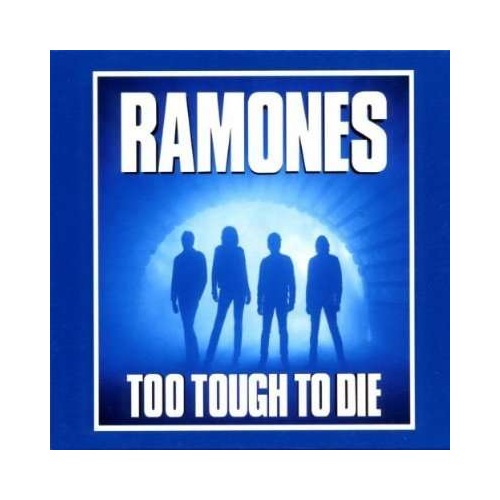

Ramones Too Tough To Die CD