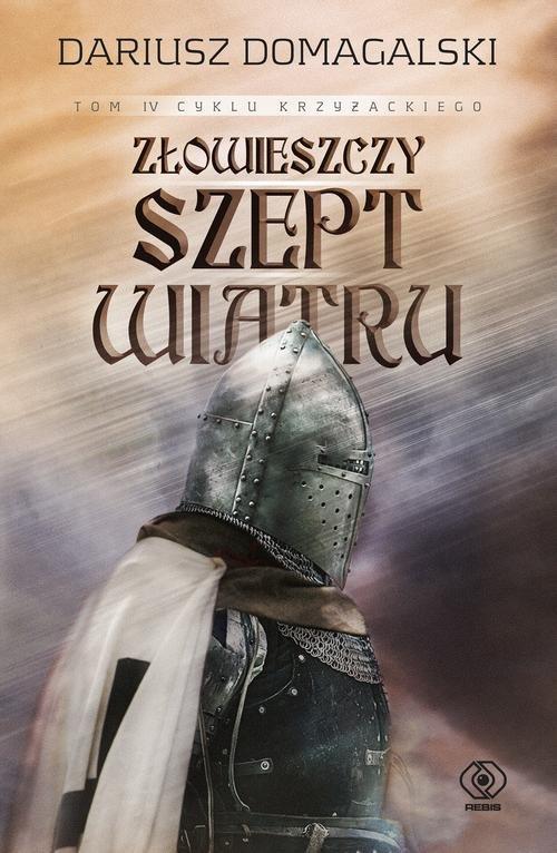 

Złowieszczy szept wiatru Dariusz Domagalski