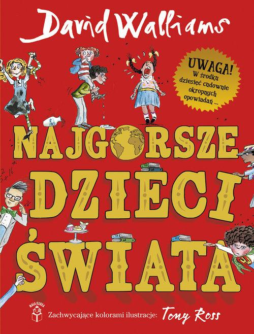 

Najgorsze dzieci świata David Walliams
