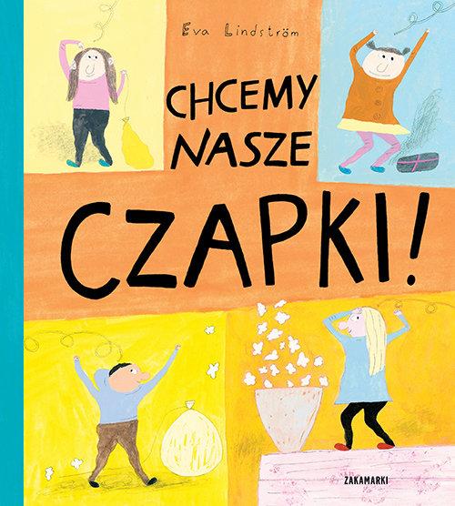 

Chcemy nasze czapki Eva Lindstrom