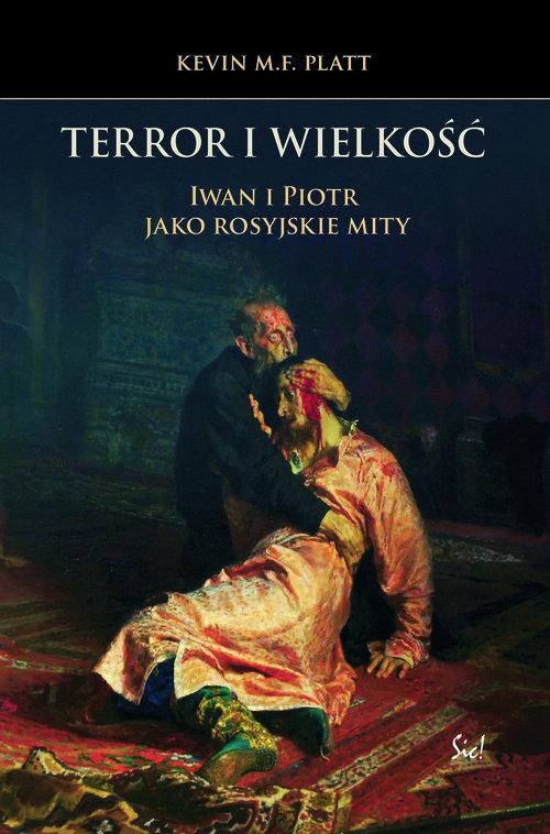 

Terror i wielkość Kevin M. F. Platt