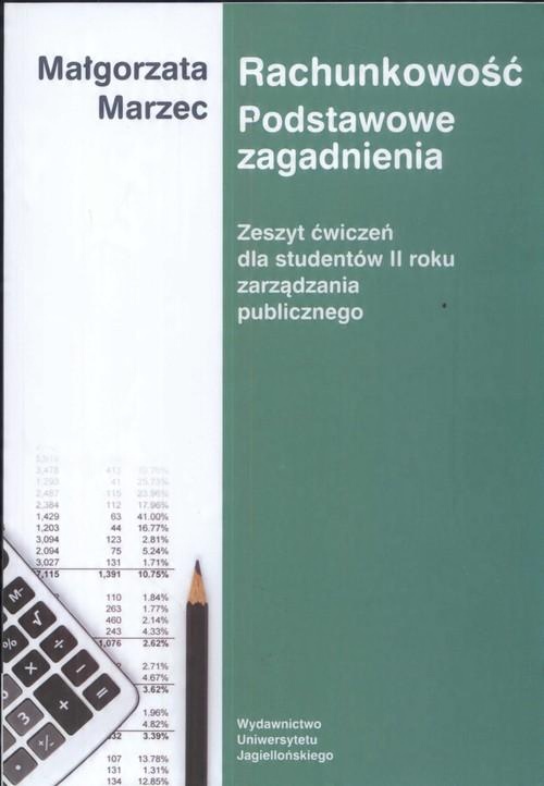 

Rachunkowość Podstawowe zadnienia Małgorzata Marze