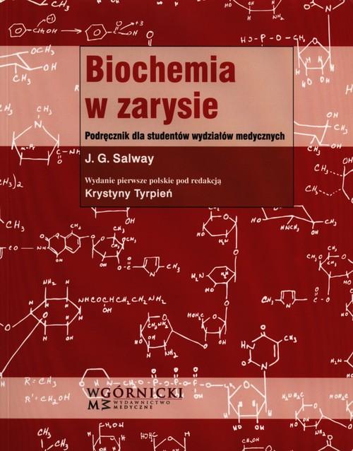

Biochemia w zarysie Podręcznik dla studentów wydzi