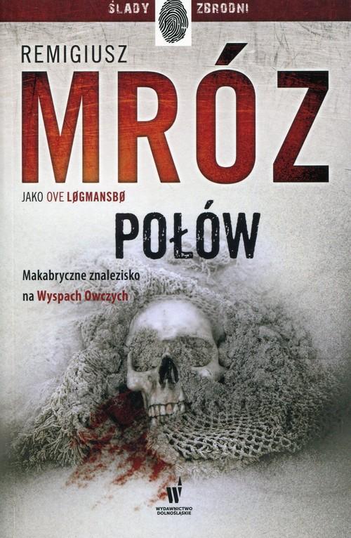 

Połów Remigiusz Mróz