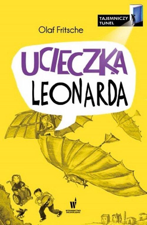 

Ucieczka Leonarda. Tajemniczy tunel Olaf Fritsche