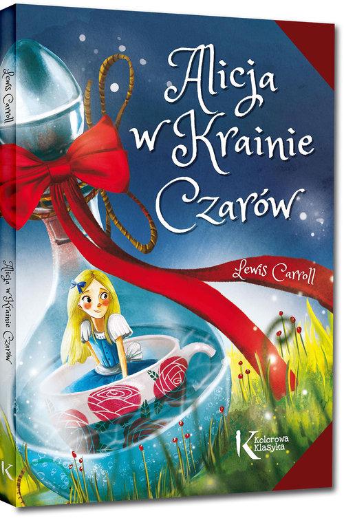

Alicja w Krainie Czarów Lewis Carroll
