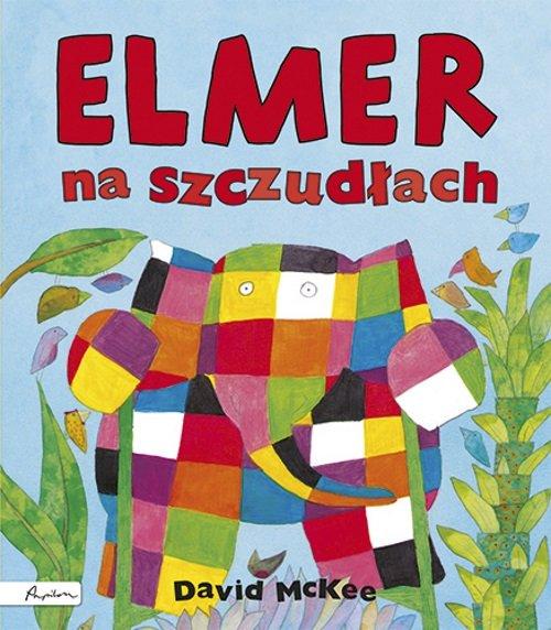 

Elmer na szczudłach David McKee
